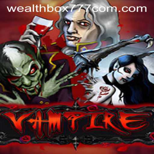 Vampire: Unraveling the Mysteries of WEALTHBOX777 in a Thrilling Game Experience